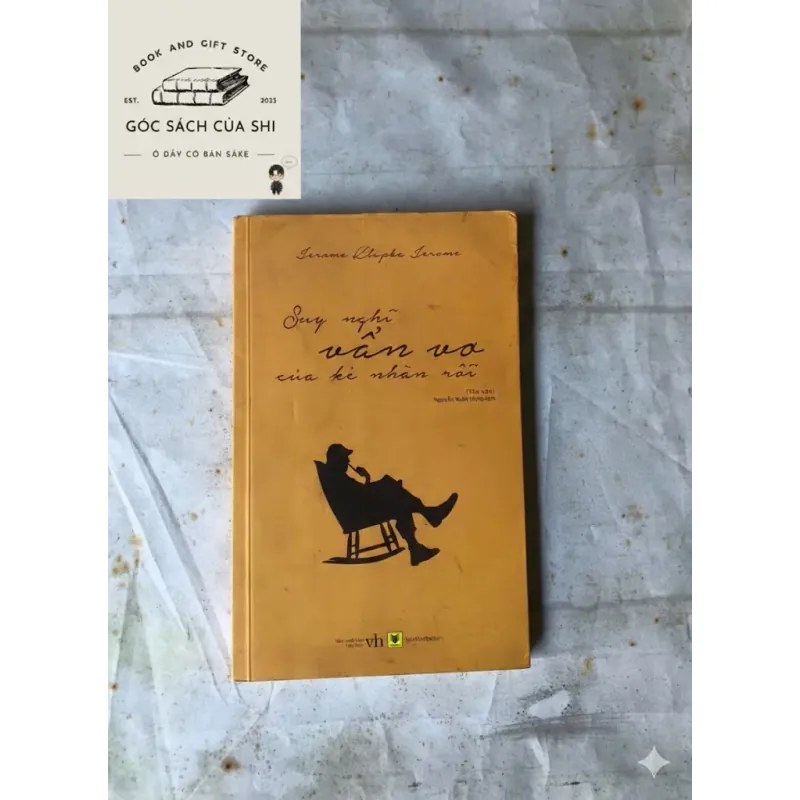 Suy Nghĩ Vẩn Vơ Của Kẻ Nhàn Rỗi - Jerome Klapka Jerome 783935