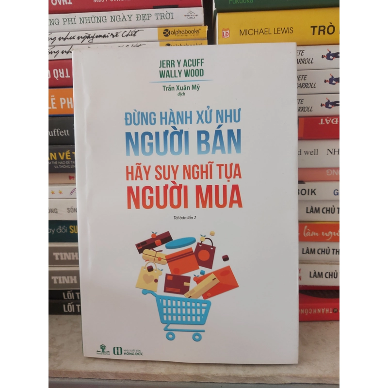 Đừng hành xử như người bán hãy suy nghĩ tựa người mua 223328