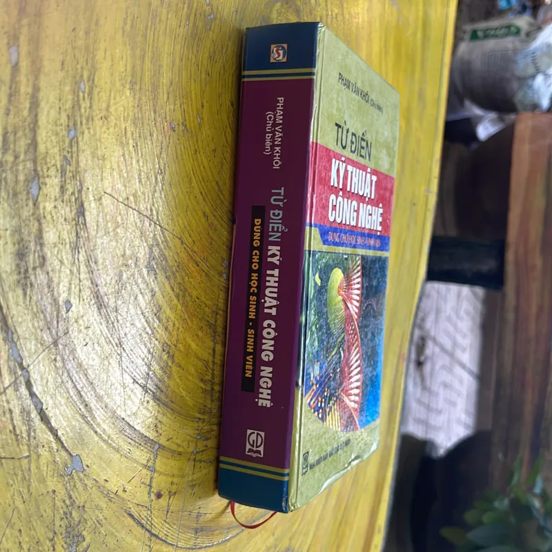 TỪ ĐIỂN KỸ THUẬT CÔNG NGHỆ(2)- PHẠM VĂN KHÔI 590192