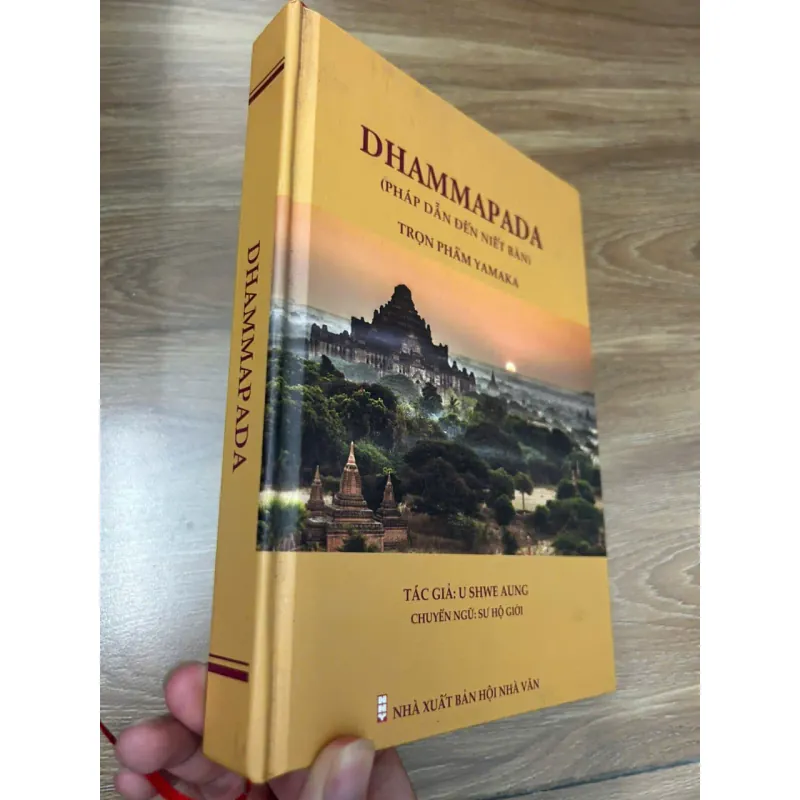 Dhammapada (Pháp dẫn đến Niết Bàn) – Trọn phẩm Yamaka – U Shwe Aung (dịch: Sư Hộ Giới) 690062