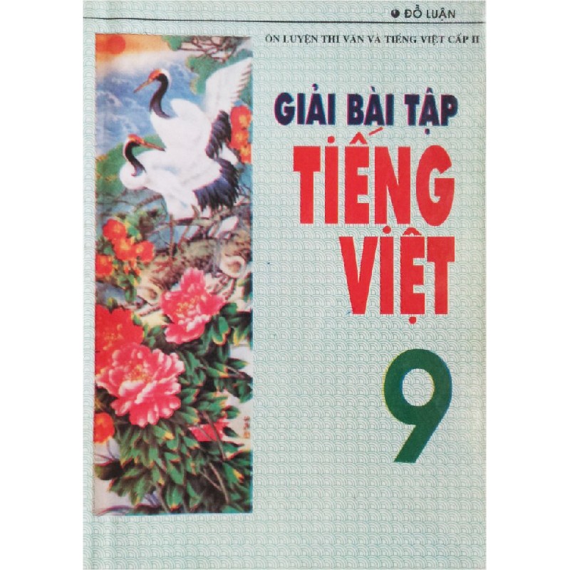 Giải Bài Tập Tiếng Việt Lớp 9 Xưa 8109