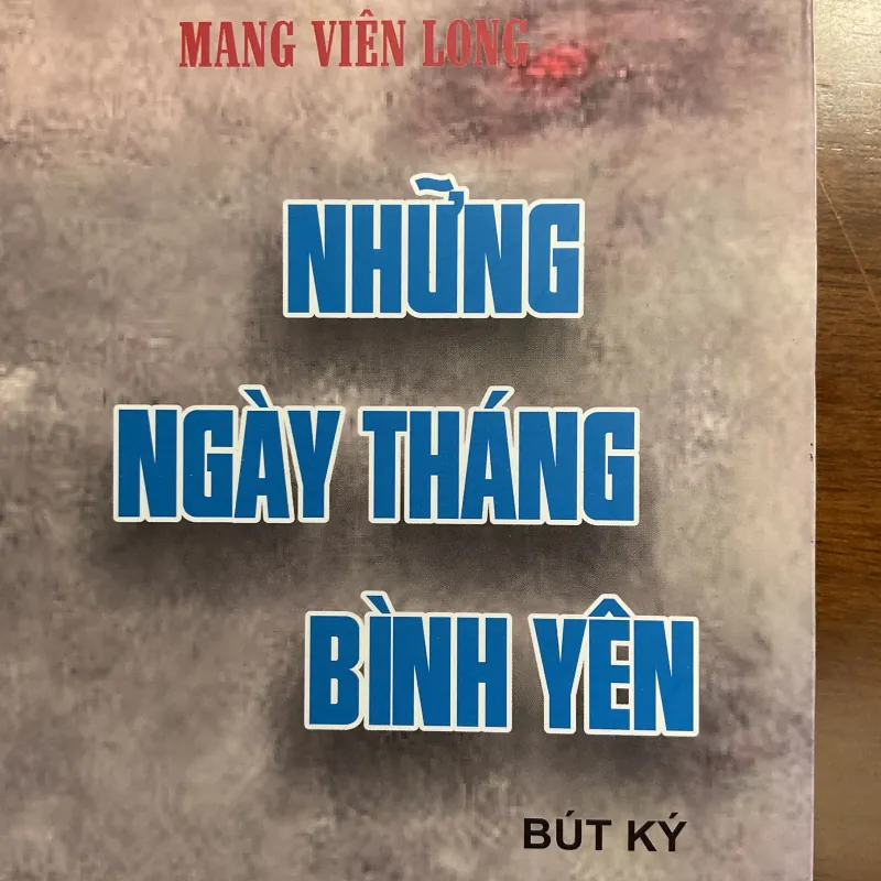 [KÝ - PHẬT GIÁO] Những ngày tháng bình yên - Mang Viên Long 1041122
