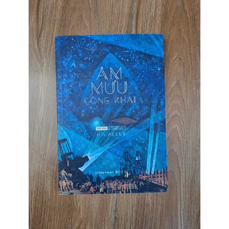 Âm mưu công khai - H.G. Wells - Chính trị / Xã hội 781042