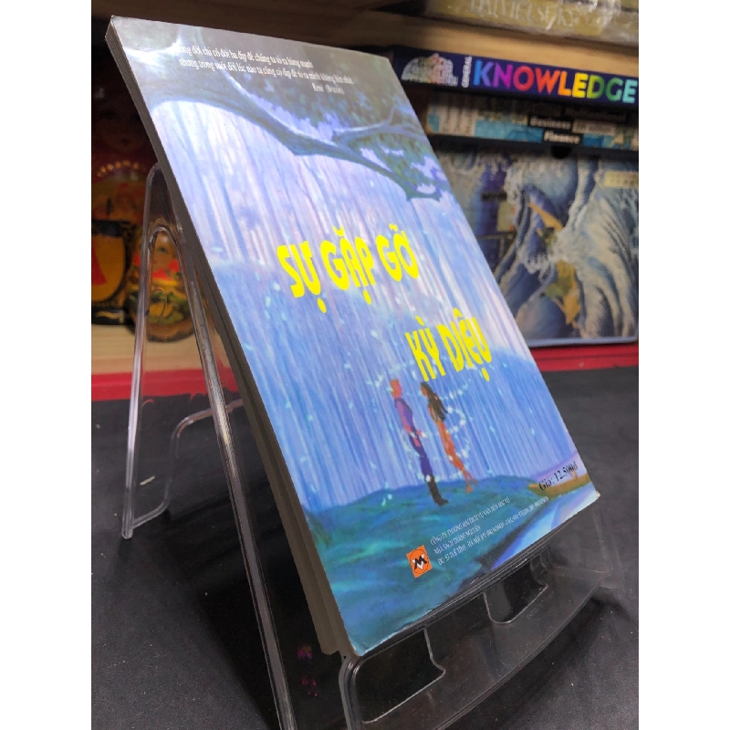 Sự gặp gỡ kỳ diệu 2005 mới 80% bẩn nhẹ Mai Hương HPB0906 SÁCH VĂN HỌC 915241