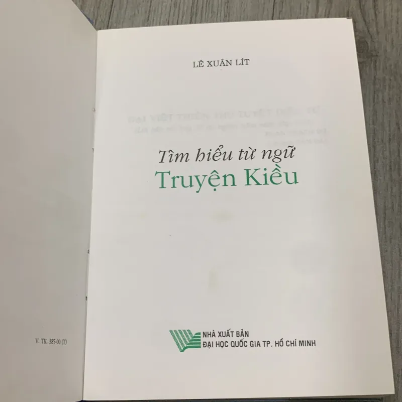 Tìm hiểu từ ngữ truyện kiều - lê xuân lít. Có chữ ký tặng của TG. 10b2 1026332