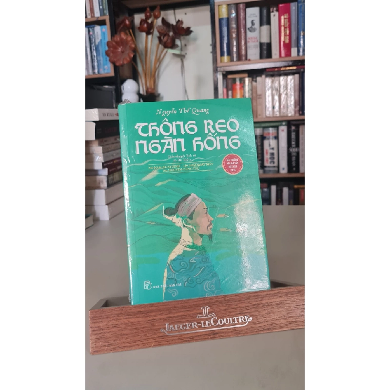 Thông reo Ngàn Hồng - Tiểu thuyết lịch sử - Nguyễn Thế Quang - new seal 407742