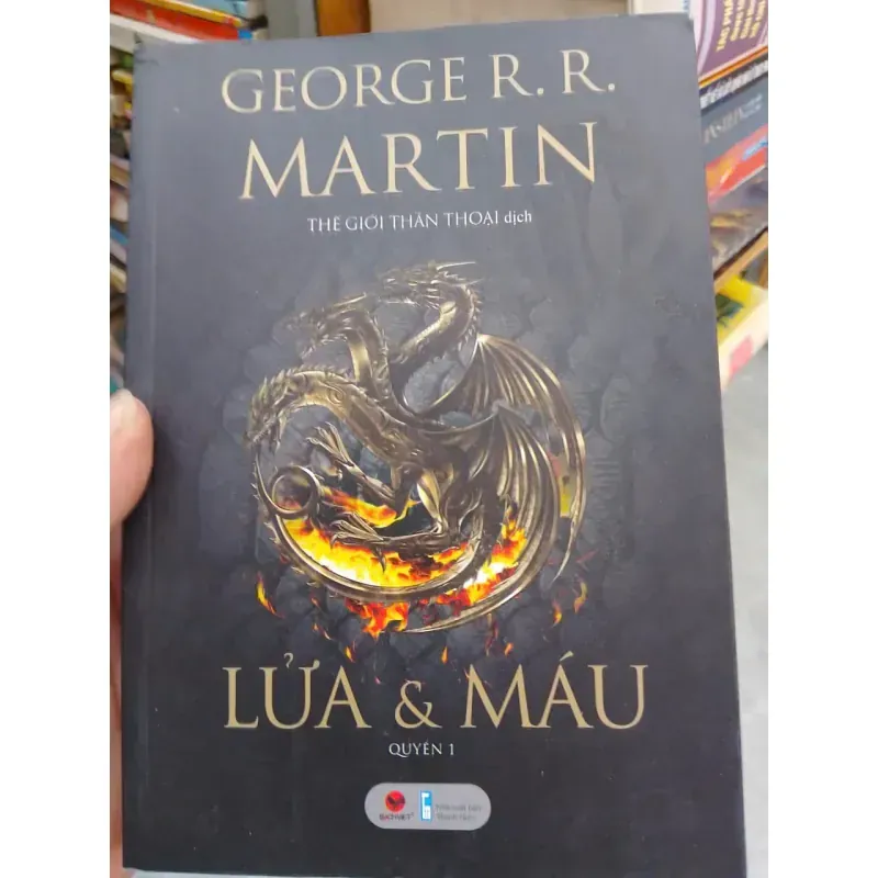 SÁCH Lửa VÀ Máu ( TẬP 1 ) (B1) 934830