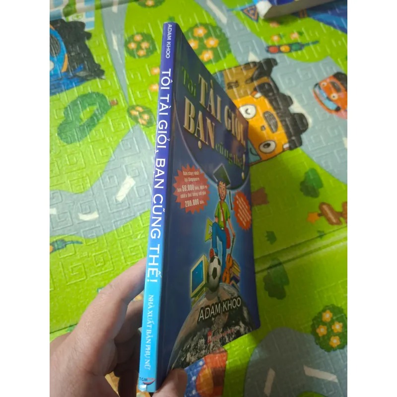 Tôi Tài Giỏi, Bạn Cũng Thế 776881