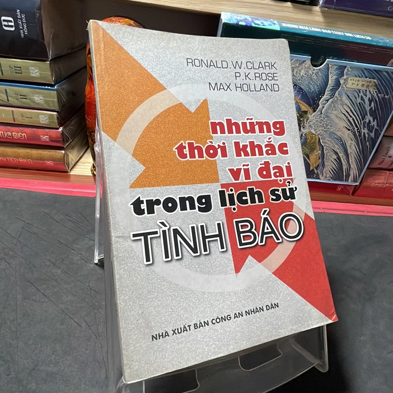 Những thời khắc vĩ đại trong lịch sử tình báo Clark, Rose, Holland 333480