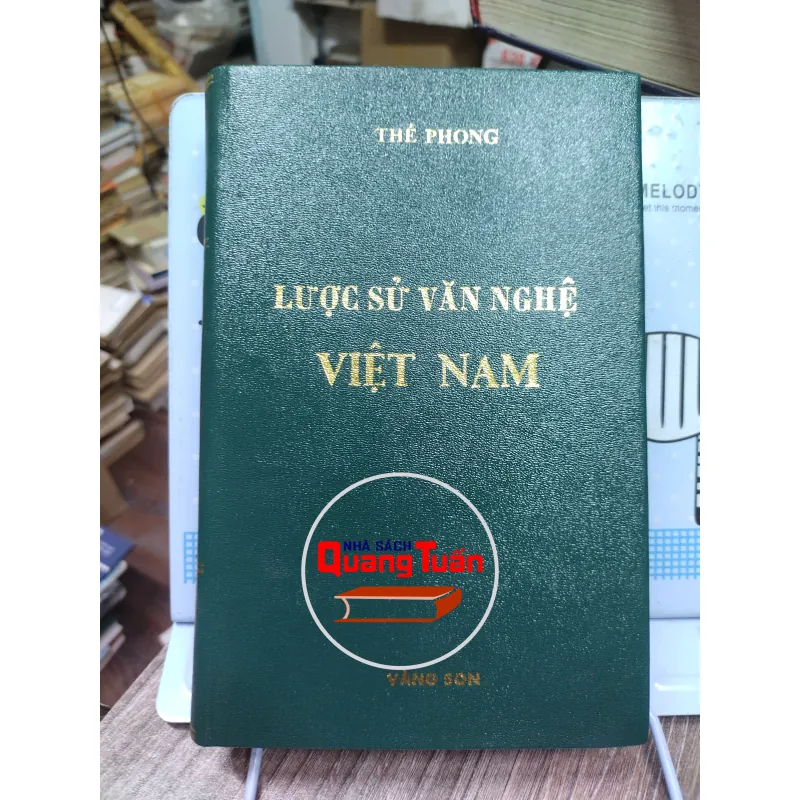 Sách: Lược sử văn nghệ Việt Nam - TG: Thế Phong (A2) 746898