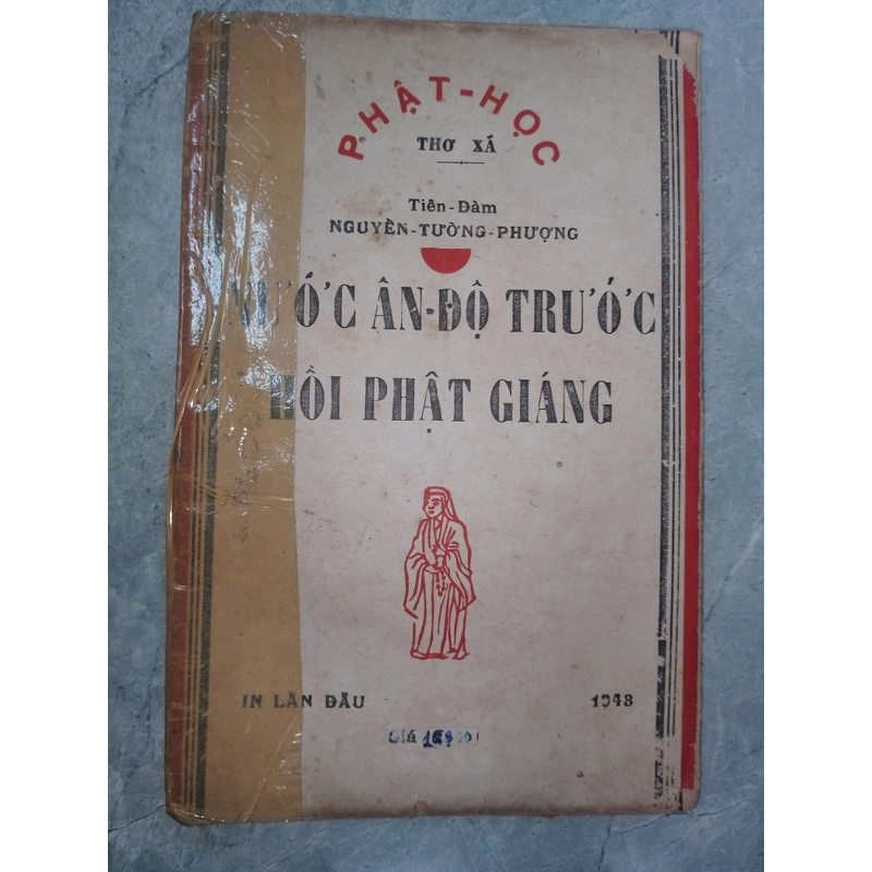 NƯỚC ẤN ĐỘ TRƯỚC HỒI PHẬT GIÁNG - TIÊN ĐÀM NGUYỄN TƯỜNG PHƯỢNG 496226