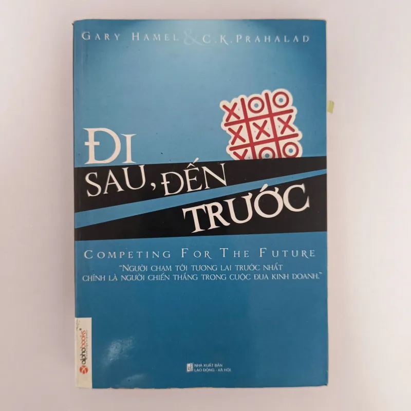 Đi sau, đến trước - Gary Hamel & C.K.PraHalad 557645