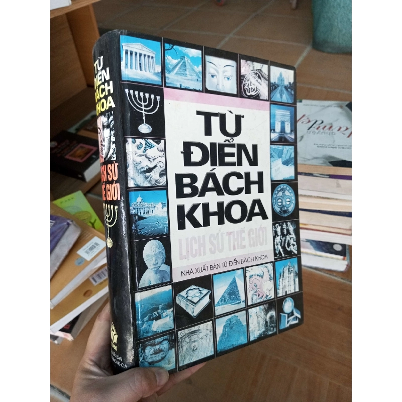 (Sách cũ SCGR) Từ điển bách khoa lịch sử thế giới 2011 VAVO-A2 Blogmeo090426 1014113