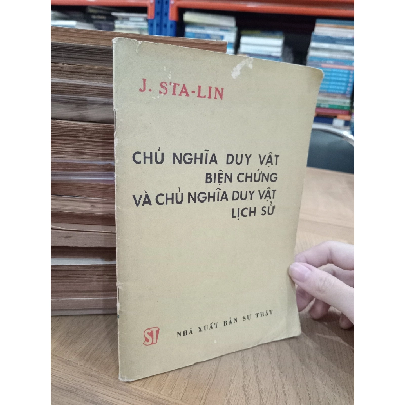 Chủ nghĩa duy vật biện chứng và chủ nghĩa duy vật lịch sử - J. Sta-lin 546647