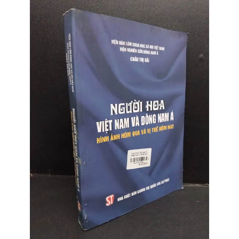 [Sách Cũ SCGR] Người Hoa Việt Nam và Đông Nam Á Hình ảnh hôm qua và vị thế hôm nay mới 90% bẩn nhẹ 2018 HCM1906 Châu Thị Hải SÁCH GIÁO TRÌNH, CHUYÊN MÔN 679717