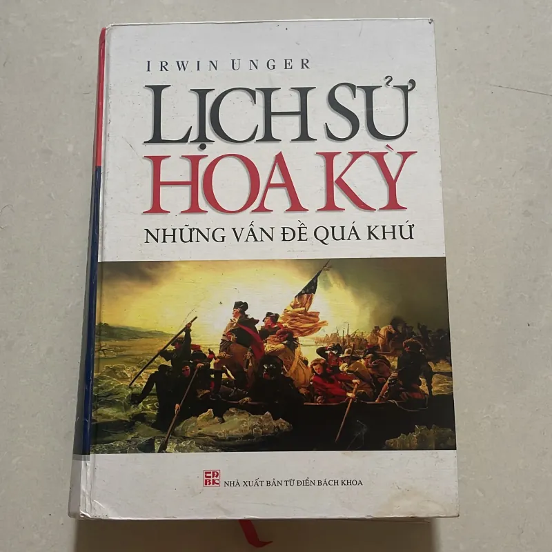 Lịch sử Hoa Kỳ - Những vấn đề quá khứ (Irwin Unger) 995212