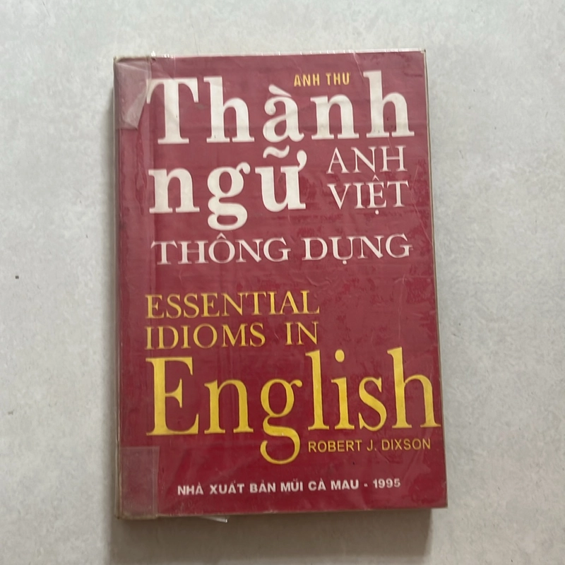 Thành ngữ Anh - Việt thông dụng — Anh Thư — 1995s 498344