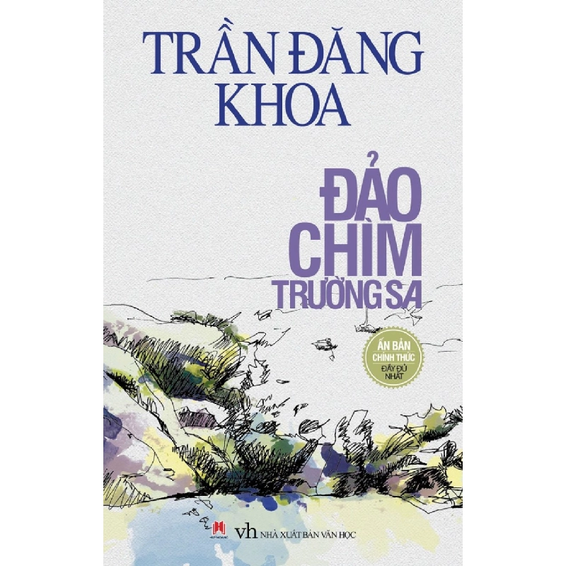 Đảo chìm Trường Sa - Trần Đăng Khoa (HH) Mới 100% HCM.PO Độc quyền - Văn học - Chiết khấu cao 176557