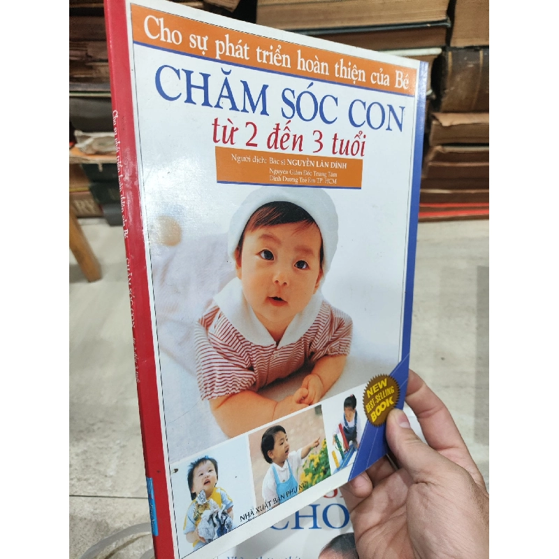 Cho Sự Phát Triển Hoàn Thiện Của Bé - Chăm Sóc Con - Nguyễn Lân Đính 1002623