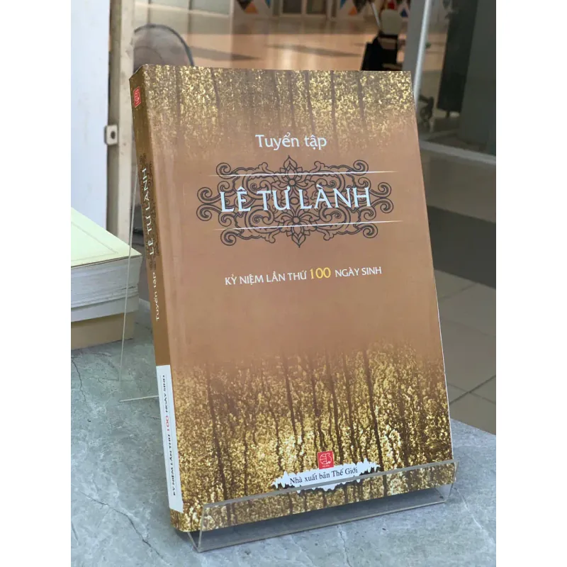 TUYỂN TẬP LÊ TƯ LÀNH - ĐÔNG VĨNH (BIÊN TẬP) 706008