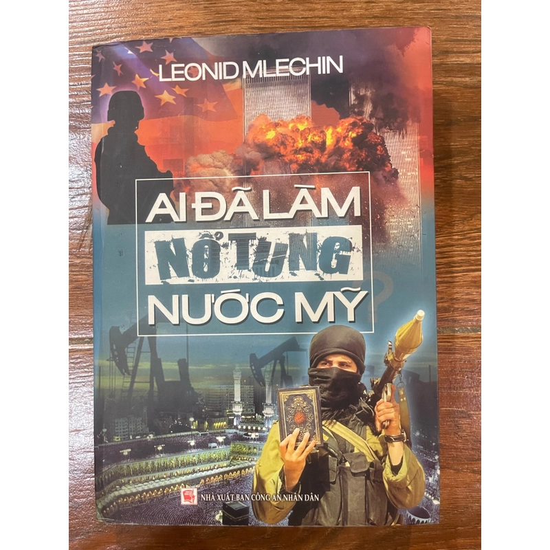 Ai đã làm nổ tung nước Mỹ - Leonid Mlechin  (k4) 455666