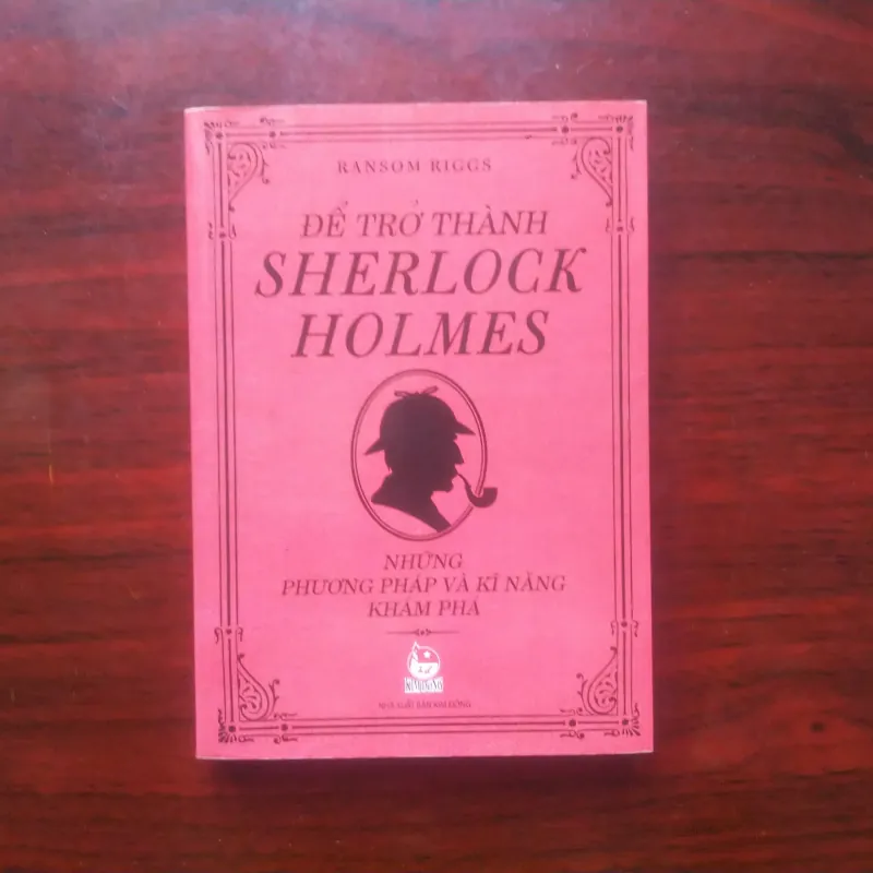 [Sách Tư Duy] Để Trở Thành Sherlock Holmes (Ransom Riggs) 934273