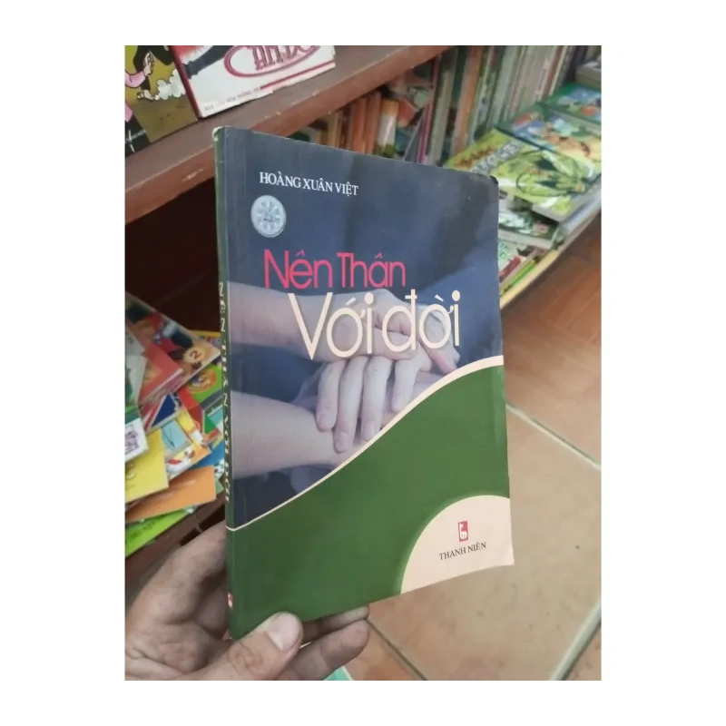 Nên thân với đời - Xuân Việt 2005 984733