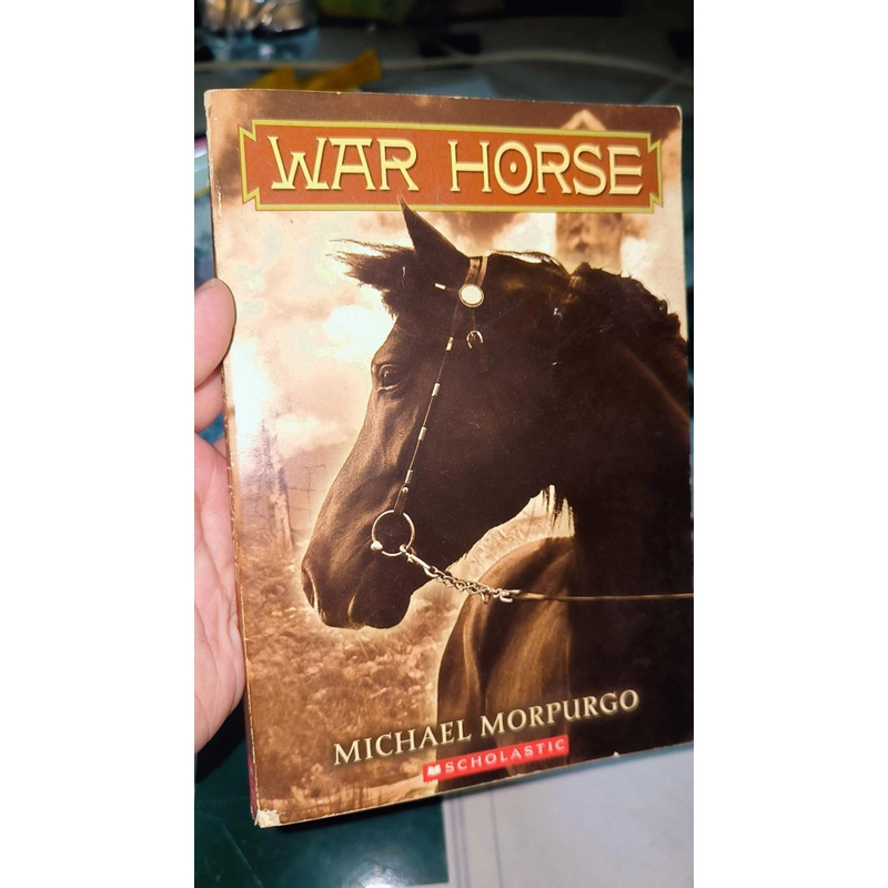 Ngoại văn cũ về động vật - Ngựa Chiến WAR HORSE - Michael Morpurgo (tác giả đạt giải) 496150