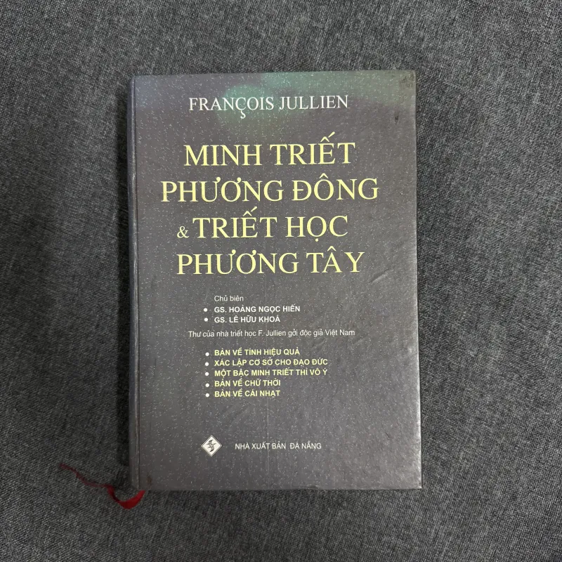 Minh triết phương Đông & triết học phương Tây - Francois Jullien (Bìa cứng) 763229