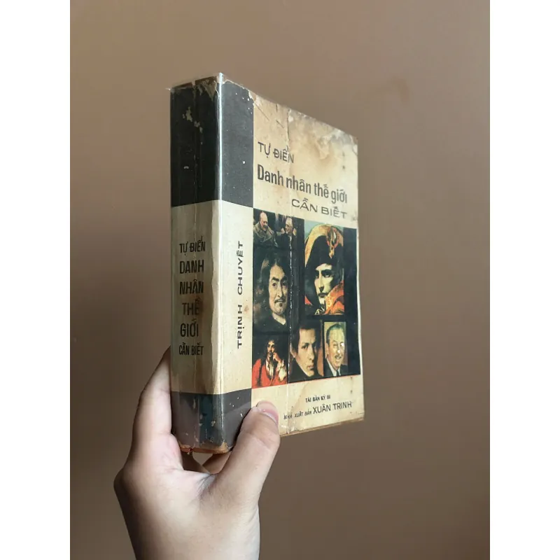 Từ Điển Danh Nhân Thế Giới Cần Biết (Sách Trước 75 - NXB Xuân Trinh) - Trịnh Chuyến 750255