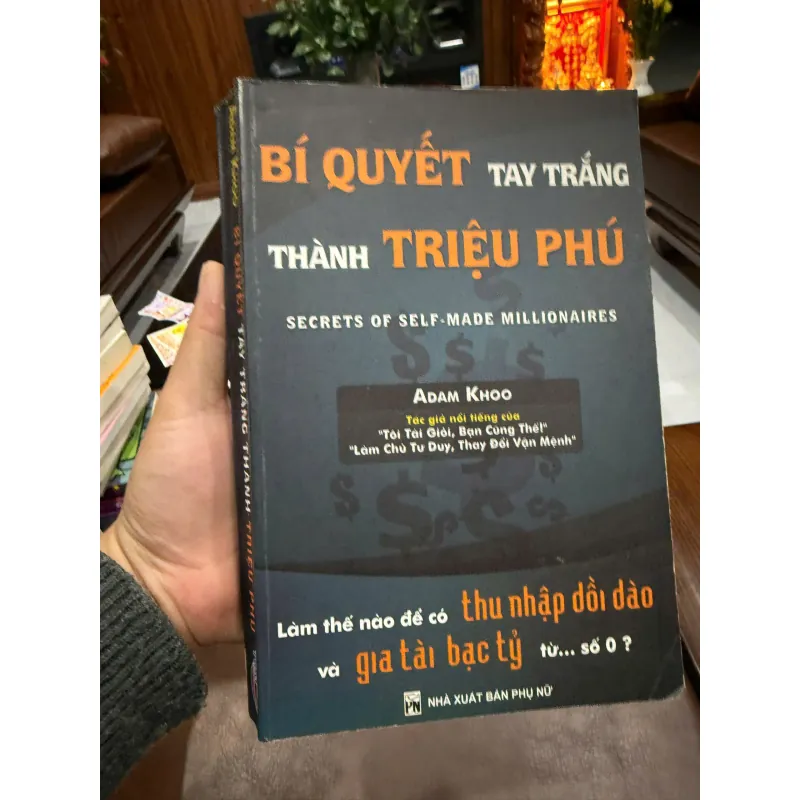 BÍ QUYẾT TAY TRẮNG THÀNH TRIỆU PHÚ – ADAM KHOO- K5 1033808
