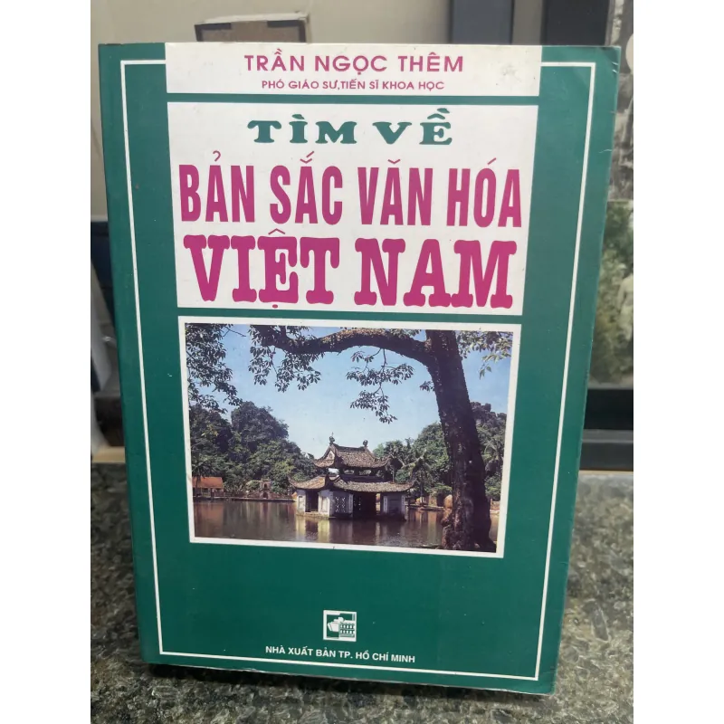 Tìm về bản sắc văn hoá Việt Nam PGs Ts Trần Ngọc Thêm 747956