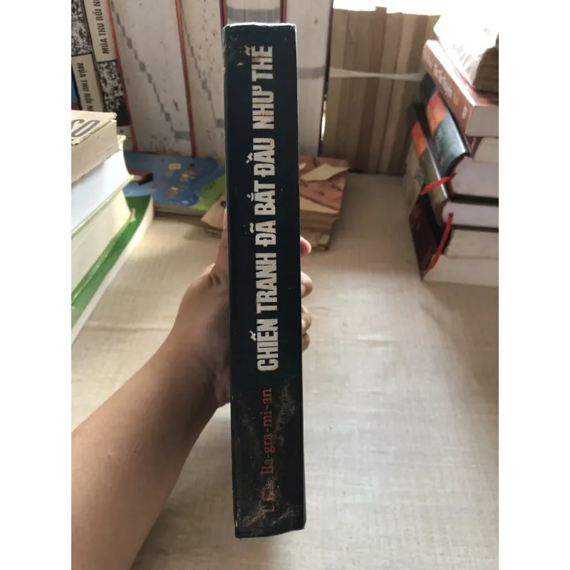 Chiến tranh đã bắt đầu như thế 993318