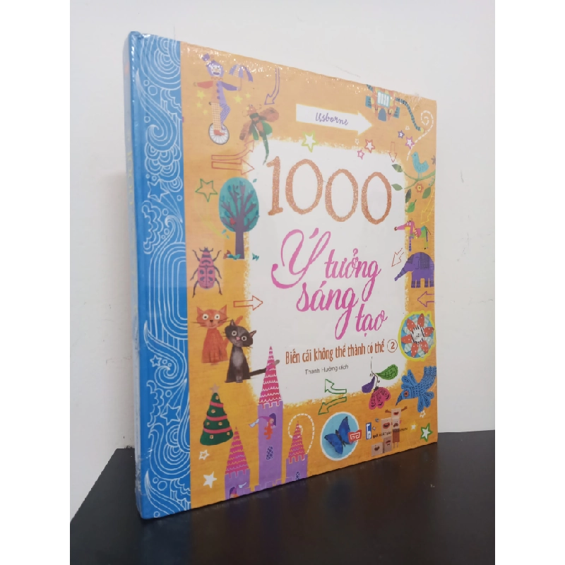 1000 Ý Tưởng Sáng Tạo - Biến Cái Không Thể Thành Có Thể (Tập 2) (Bìa Cứng) - The Usborne New 100% HCM.ASB0801 341249