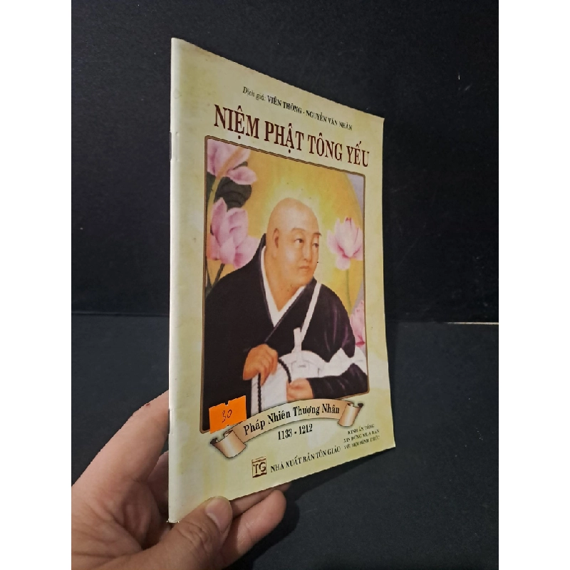 [Phiên Chợ Sách Cũ] Niệm phật tông yếu Pháp Nhiên Thượng Nhân - Viên Thông - Nguyễn Văn Nhàn 0506 469134