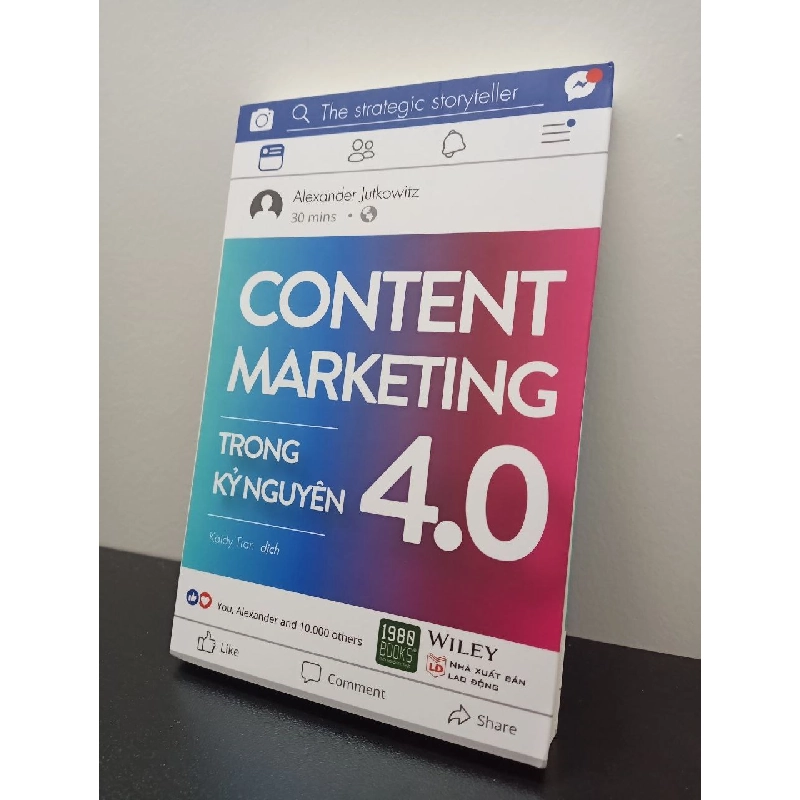 Content Marketing Trong Kỷ Nguyên 4.0 - Alexander Jutkowitz New 100% HCM.ASB2703 341312