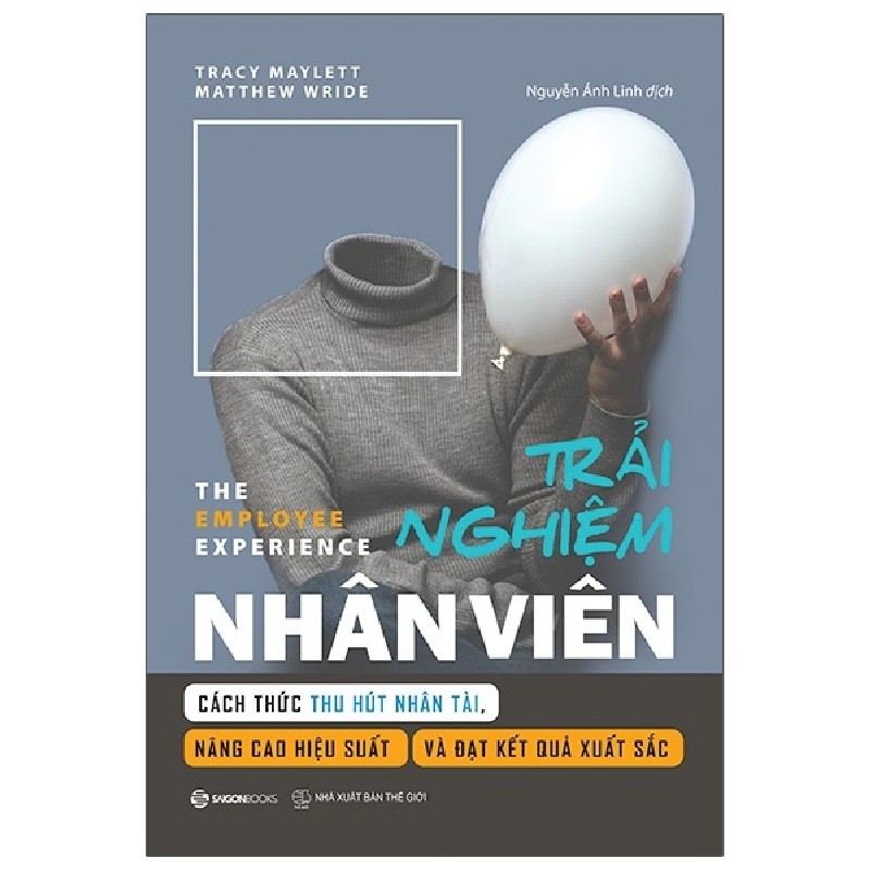 Trải Nghiệm Nhân Viên - Matthew Wride, Tracy Maylett 138106