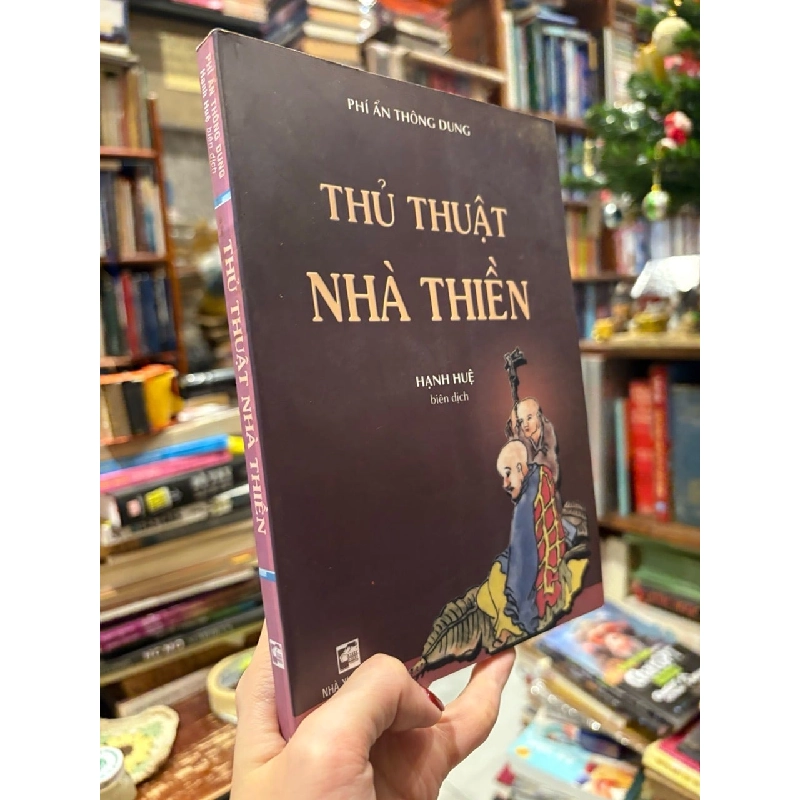Thủ thuật nhà thiền - Phí Ẩn Thông Dung 731188