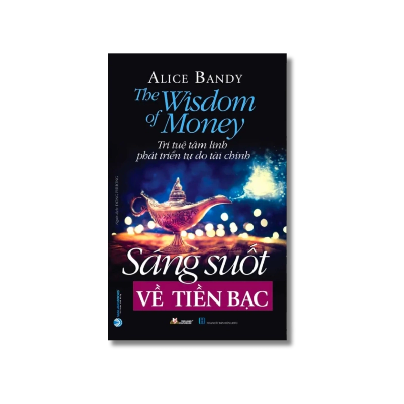 Sáng suốt về tiền bạc - Alice Bandy Vanvosach 721699