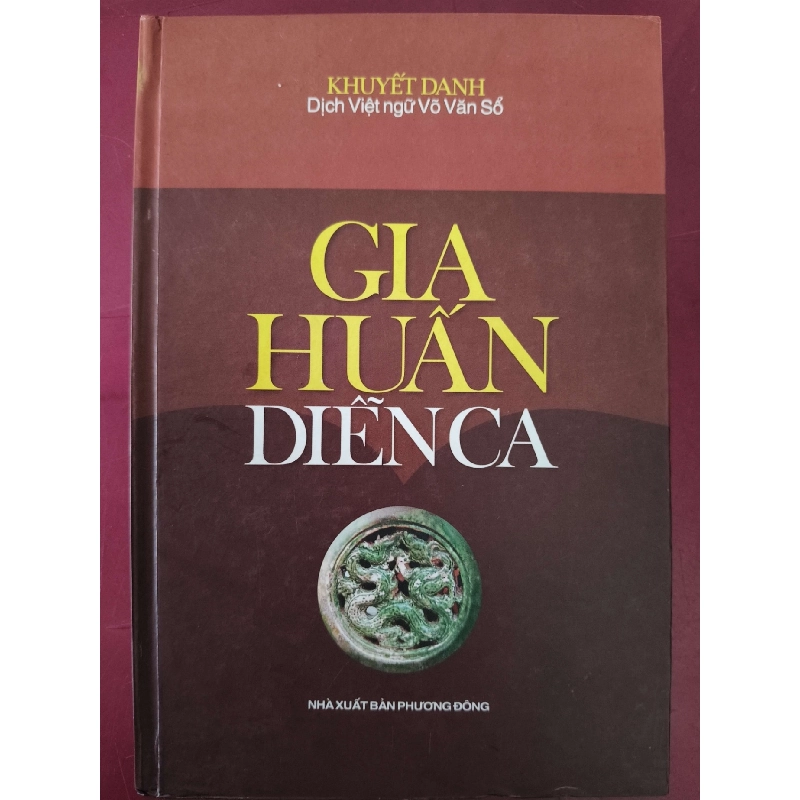 Gia huấn diễn ca - Võ văn sổ - 2005 - 172 trang VĂN HỌC ANTQ2809 919678