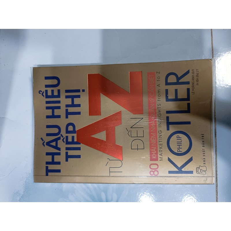 Thấu hiểu tiếp thị từ A đến Z - Philip Kotler (mới 99%) 138745