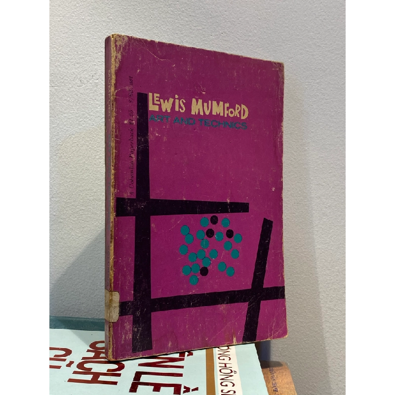 Art and Technics - Lewis Mumford 453805