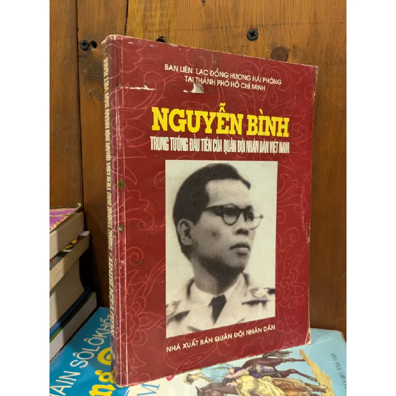 Nguyễn Bính trung tướng đầu tiên của quân đội nhân dân Việt Nam 472056