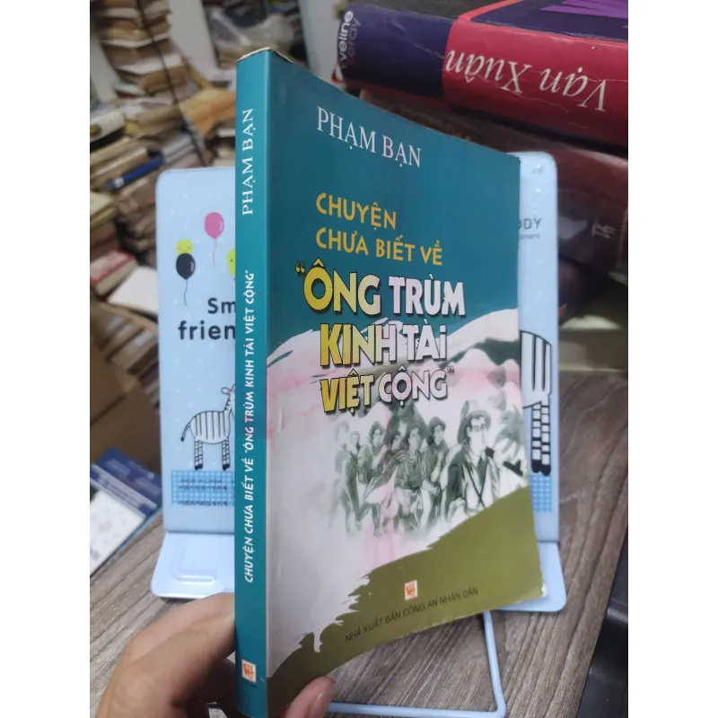 Sách: Chuyện chưa biết về : Ông trùm kinh tài Việt Cộng" - TG: Phạm Bạn (A2) 751270