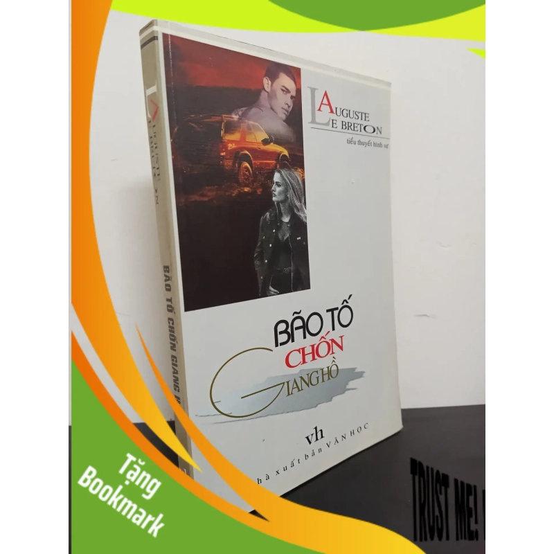 (TẶNG BOOKMARK) Bão Tố Chốn Giang Hồ (2003) - Auguste Le Breton Mới 80% RBK.ASB0703 939336