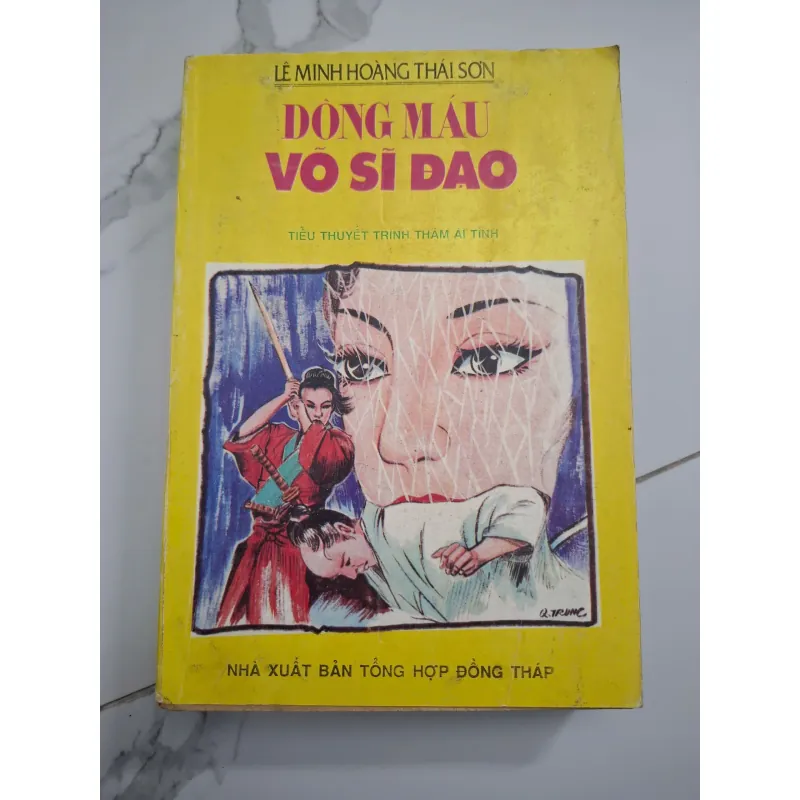 Dòng Máu Võ Sĩ Đạo - Lê Minh Hoàng Thái Sơn - Tiểu thuyết trinh thám ái tình 702009