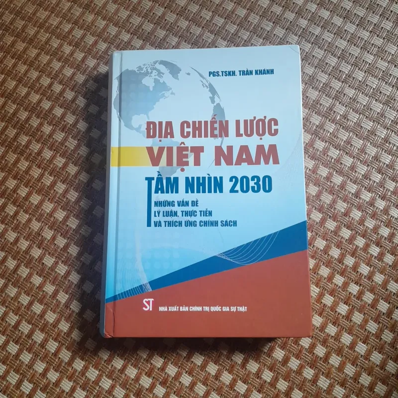 Địa Chiến Lược Việt Nam Tầm Nhìn 2030 Những Vấn Đề Lý Luận 734396