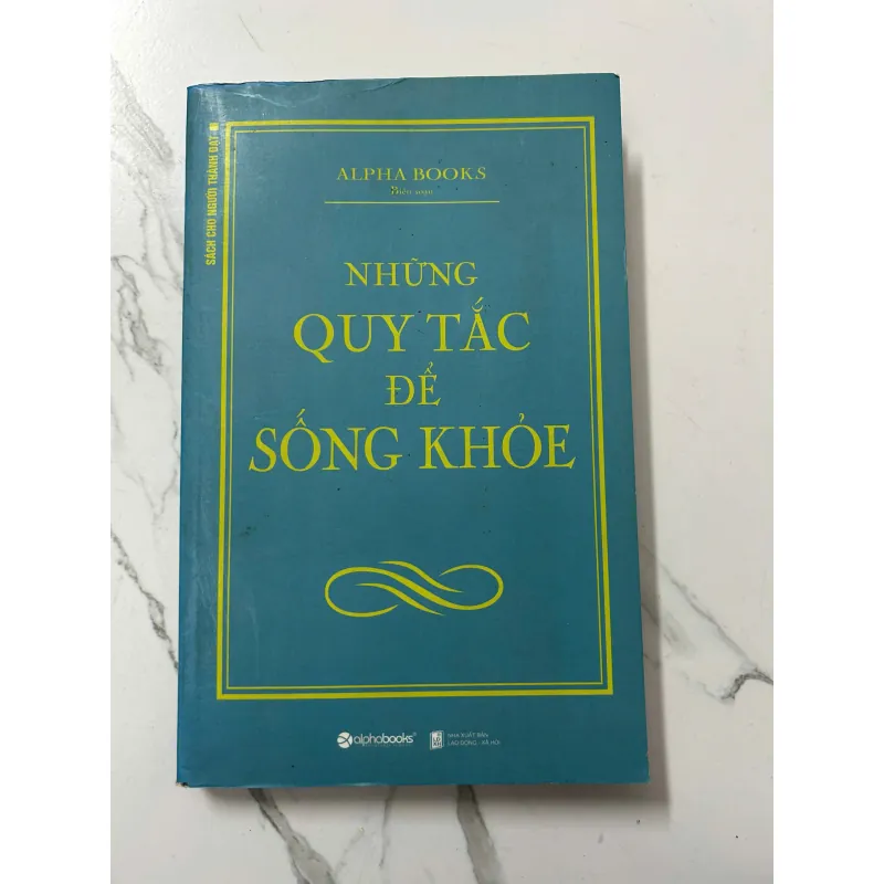 Những quy tắc để sống khỏe - Alpha Books (Biên soạn) 798160