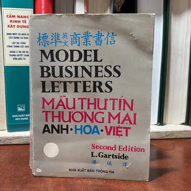 II Anh•Hoa•Việt: Model Business Letters _ Mẫu Thư Tín Thương Mại - L. Gartside - 1997 734567