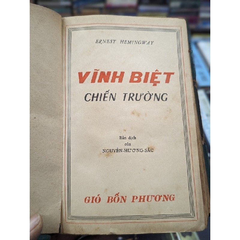 VĨNH BIỆT CHIẾN TRƯỜNG - ERNEST HEMINGWAY 140722